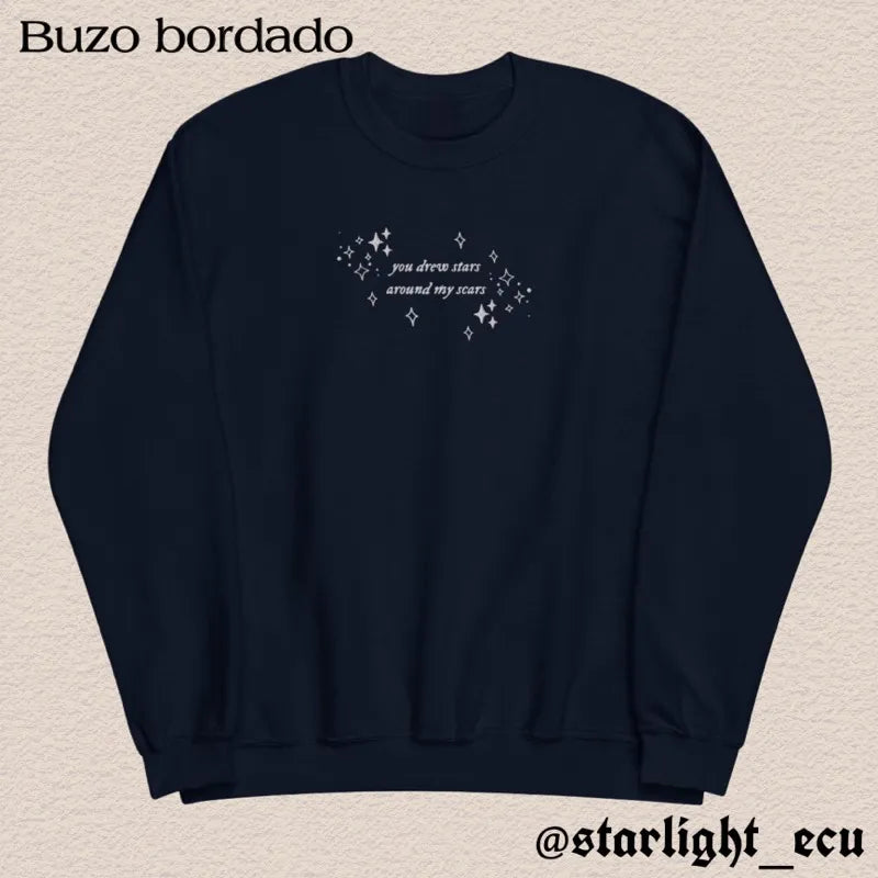 Buzo bordado you drew stars around my scars