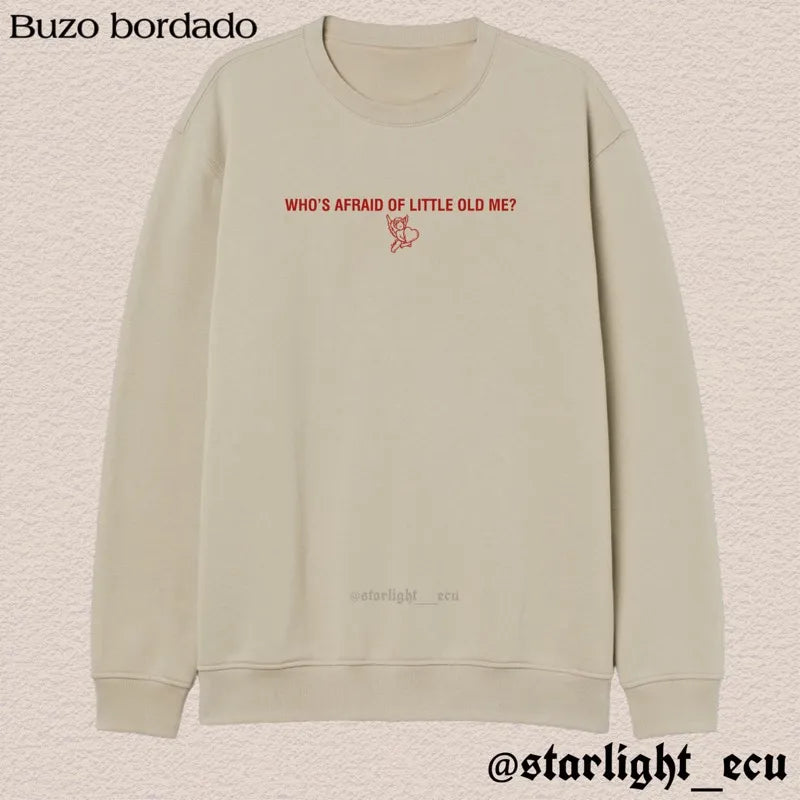 Buzo bordado who’s afraid of little old me ? ttpd