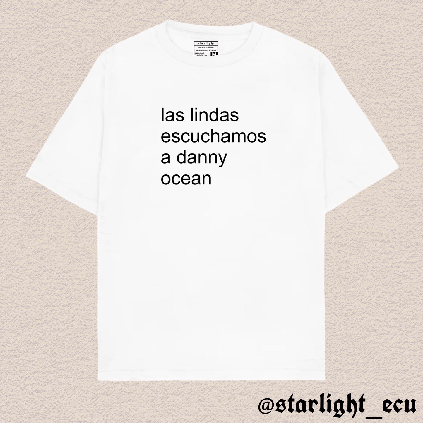 Camiseta blanco/negro las lindas escuchamos a Danny ocean