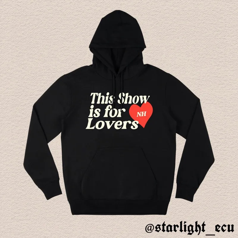 Hoodie niall this show is for lovers