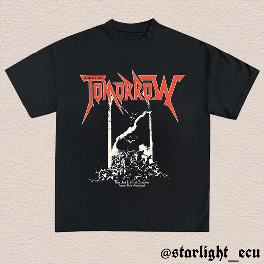 Camiseta hurry up tomorrow