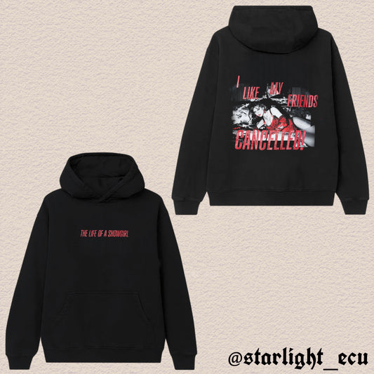 Hoodie Cancelled!! the life of a showgirl