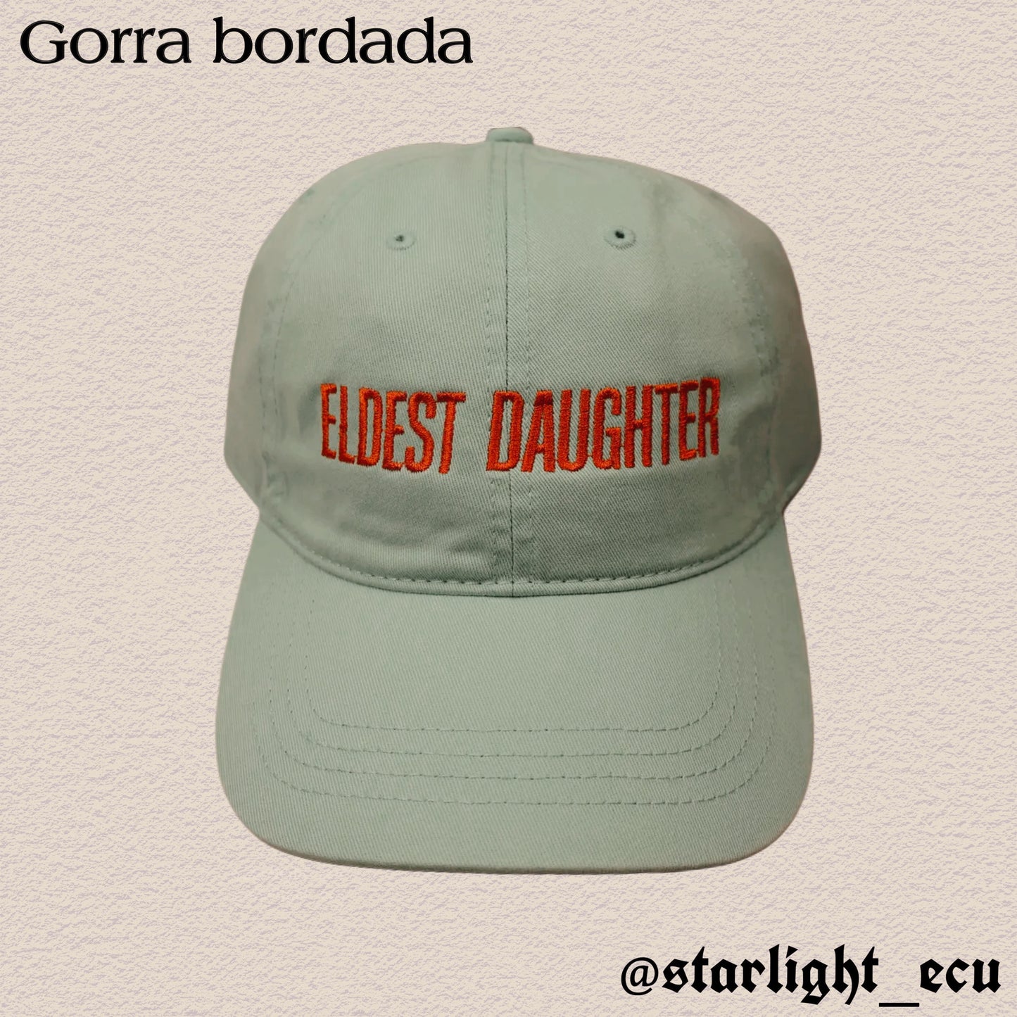 Gorra bordada eldest daughter the life of a showgirl