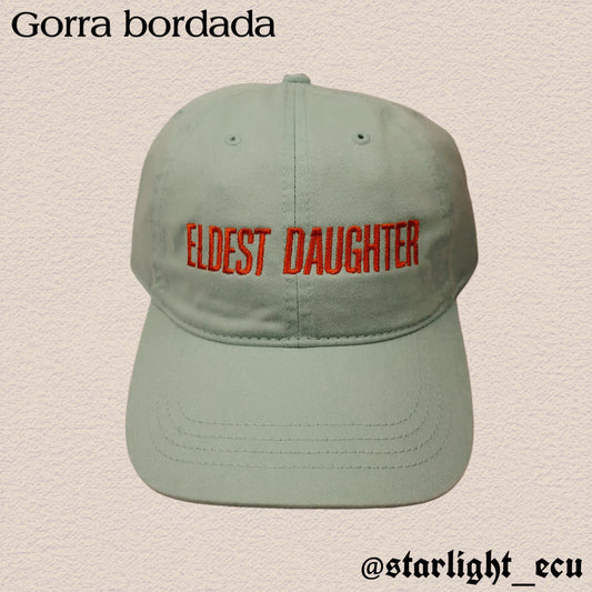 Gorra bordada eldest daughter the life of a showgirl