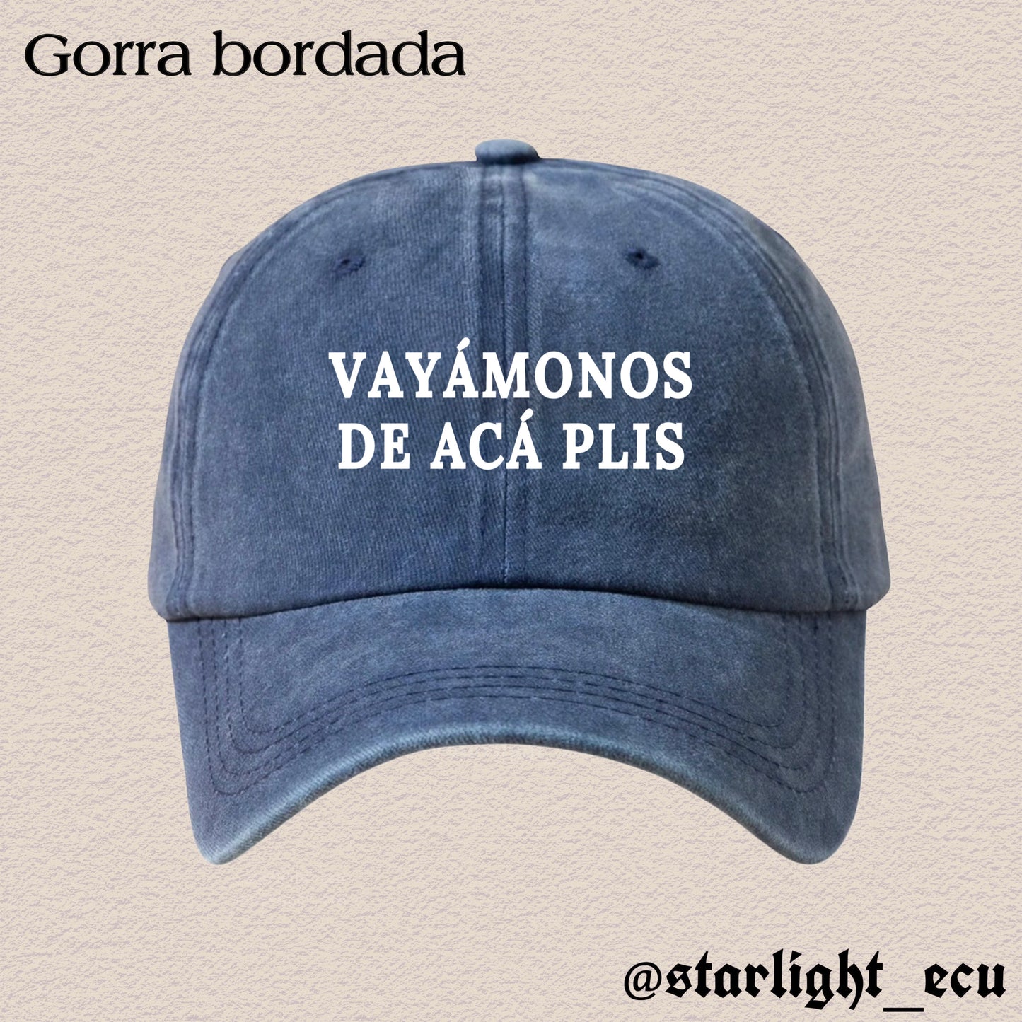 Gorra bordada vayámonos de acá plis