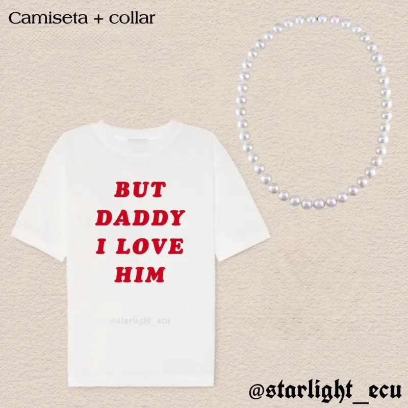 Camiseta harry but daddy I love him + collar de perlas