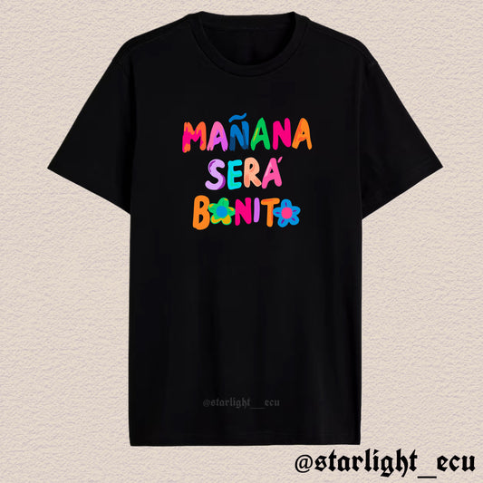 Camiseta mañana será bonito