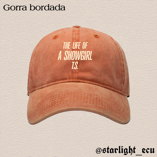 Gorra bordada the life of a showgirl