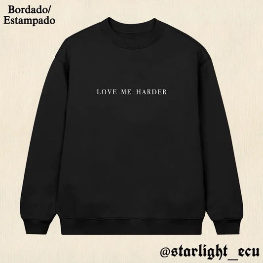 Buzo bordado love me harder